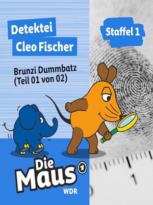 cover image of Die Maus, Detektei Cleo Fischer, Folge 1